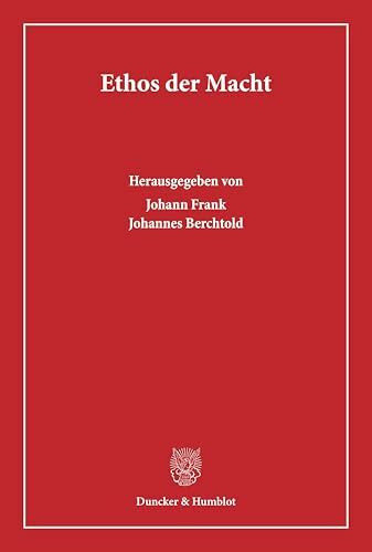 Ethos der Macht