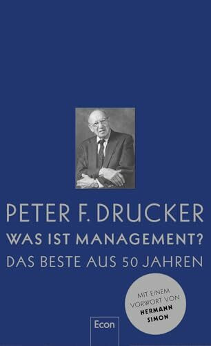 Was ist Management: Das Beste aus 50 Jahren