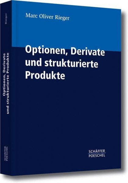 Optionen, Derivate und strukturierte Produkte