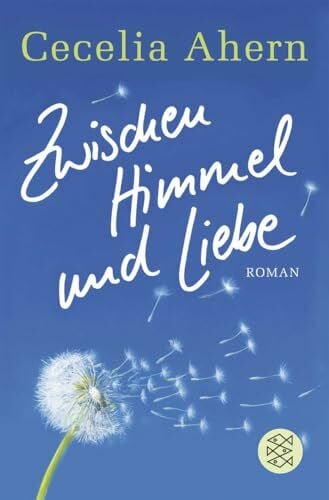 Zwischen Himmel und Liebe: Roman | Die Geschichte einer magischen Liebe