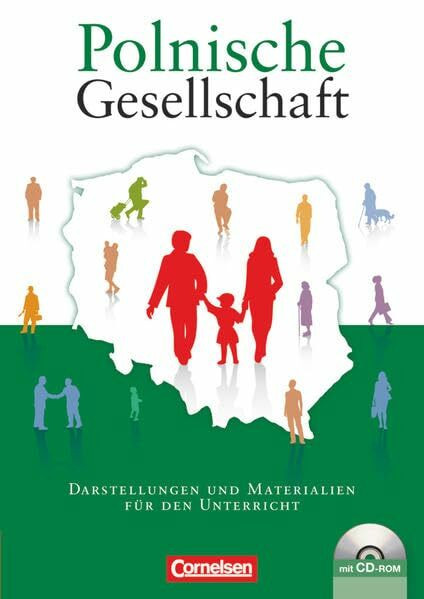 Polen: Darstellungen und Materialien: Polnische Gesellschaft. Darstellungen und Materialien für den Unterricht, (inkl. CD-ROM)