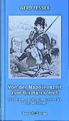 Von der Napoleonzeit zum Bismarckreich