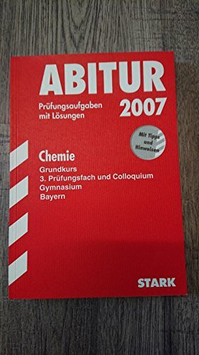 STARK Abiturprüfung Bayern - Chemie GK: 3. Prüfungsfach und Colloquium