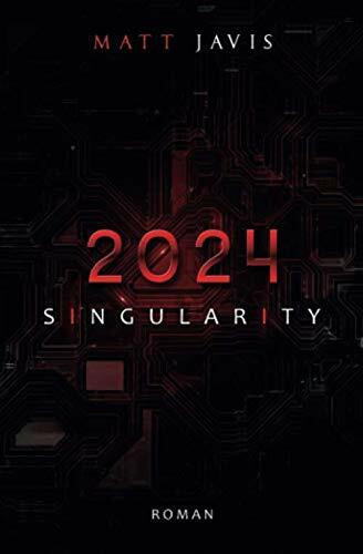2024 - Singularity: Roman (deutsche Ausgabe)