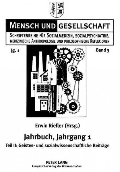 Jahrbuch für Sozialmedizin, Sozialpsychiatrie, medizinische Anthropologie und philosophische Reflexi