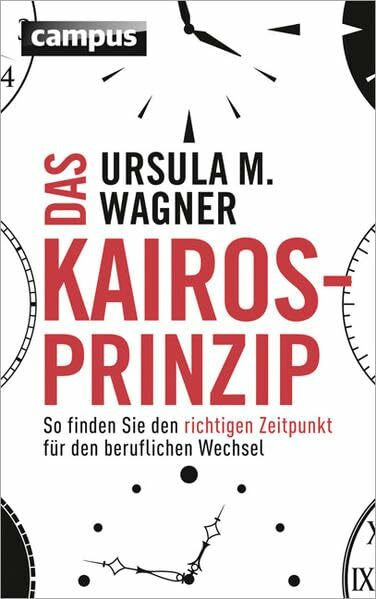 Das Kairos-Prinzip: So finden Sie den richtigen Zeitpunkt für den beruflichen Wechsel