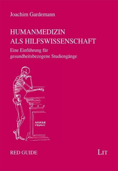 Humanmedizin als Hilfswissenschaft