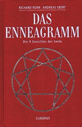 Das Enneagramm: Die 9 Gesichter der Seele Jubiläumsausgabe in edler Ausstattung