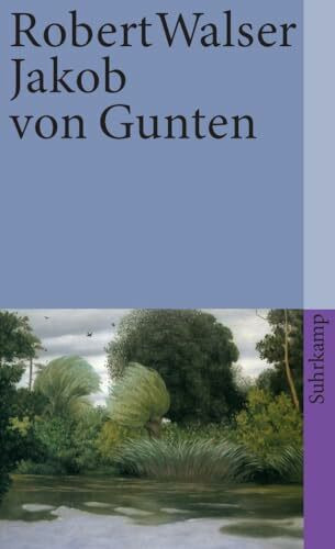 Sämtliche Werke, Band 11: Jakob von Gunten. Ein Tagebuch