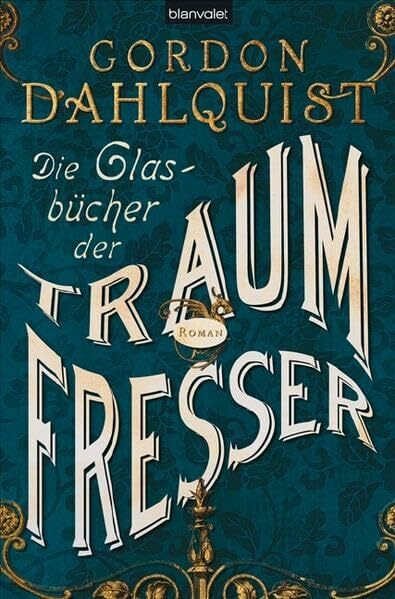 Die Glasbücher der Traumfresser