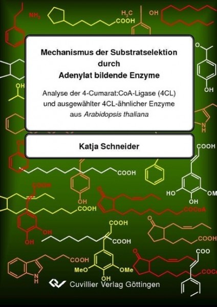 Mechanismus der Substratselektion durch Adenylat bildende Enzyme: