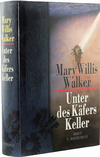 Unter des Käfers Keller. Roman