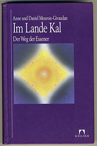 Im Lande Kal. Der Weg der Essener