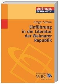 Einführung in die Literatur der Weimarer Republik