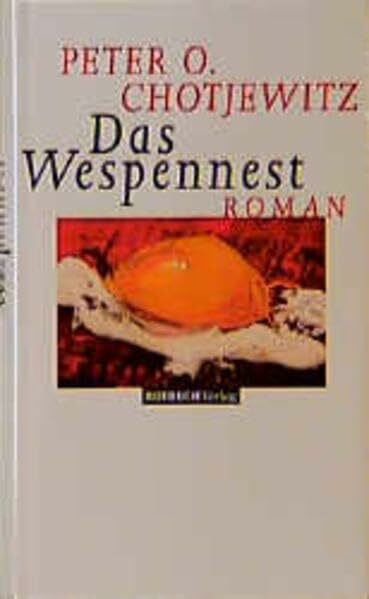 Das Wespennest: Roman
