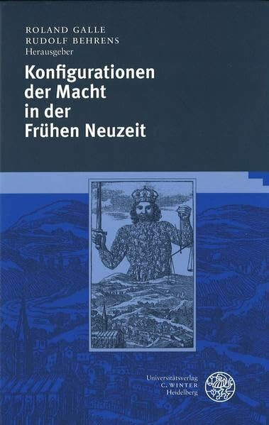 Konfigurationen der Macht in der Frühen Neuzeit (Neues Forum für Allgemeine und Vergleichende Literaturwissenschaft)