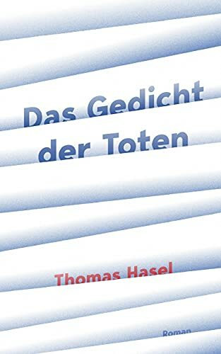 Das Gedicht der Toten