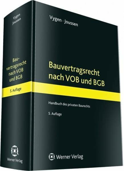 Bauvertragsrecht nach VOB und BGB: Handbuch des privaten Baurechts. Inkl. Freischaltcode für jBook