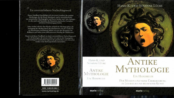 Antike Mythologie: Ein Handbuch. Der Mythos und seine Überlieferung in Literatur und bildender Kunst