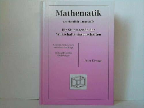 Mathematik - anschaulich dargestellt - für Studierende der Wirtschaftswissenschaften
