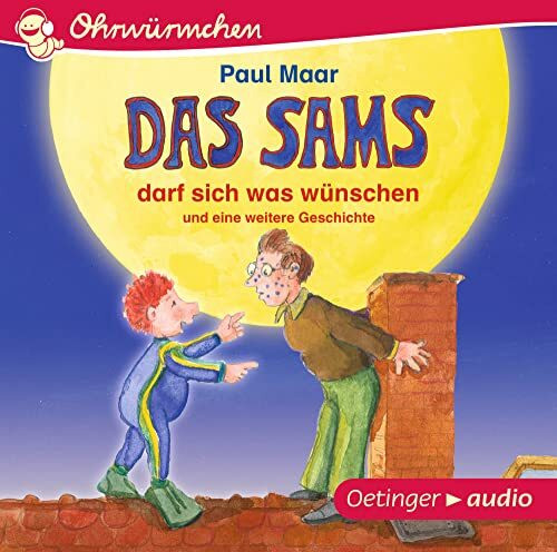 Das Sams darf sich was wünschen und eine weitere Geschichte: Ohrwürmchen. Zwei lustige Geschichten zum beliebte Kinderbuch-Klassiker aus Hörbuch für Kinder ab 5 Jahren