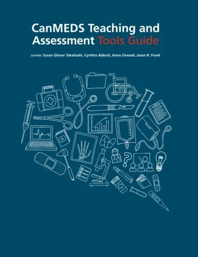 CanMEDS Teaching and Assessment Tools Guide