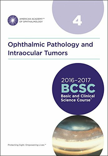 Ophthalmic Pathology and Intraocular Tumors (Section 4) (Basic & Clinical Science Course (BCSC))