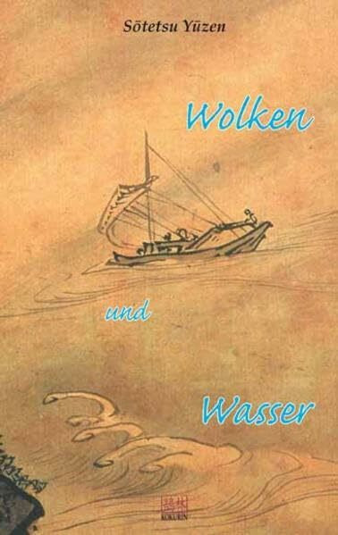 Wolken und Wasser: Unsui-Sesshin an Bord
