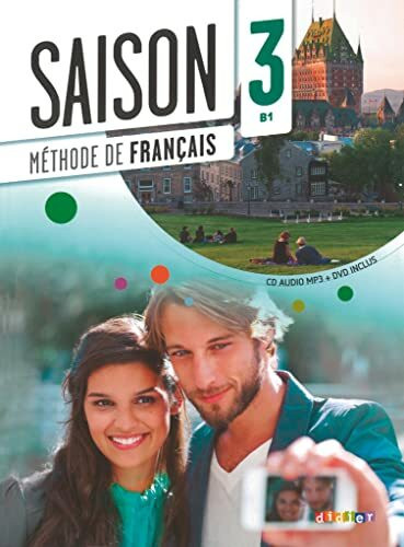 Saison - Méthode de Français - Band 3: B1: Kursbuch mit DVD-ROM