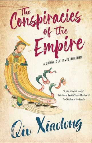 The Conspiracies of the Empire (Judge Dee Investigation, 2)