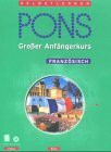 PONS Großer Anfängerkurs, je 4 Audio-CDs m. Lehrbuch, Französisch