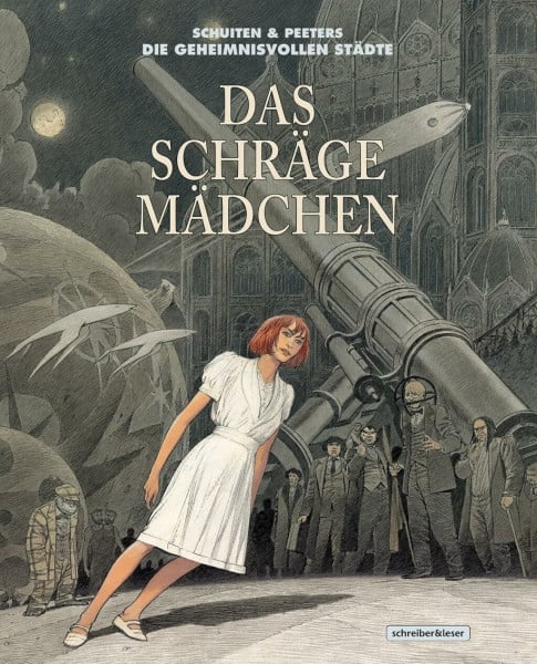 Das schräge Mädchen: Die geheimnisvollen Städte