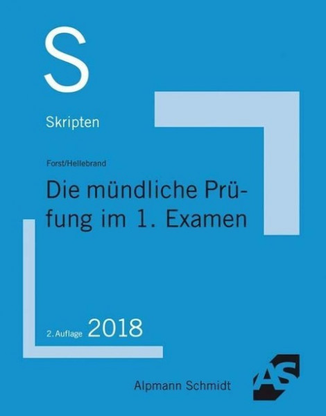 Skript Die mündliche Prüfung im 1. Examen