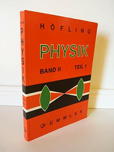 Physik, Band 2, Teil 1: Mechanik, Wärme