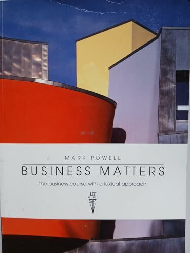 Business Matters / the business course with a lexical approach