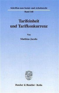 Tarifeinheit und Tarifkonkurrenz.