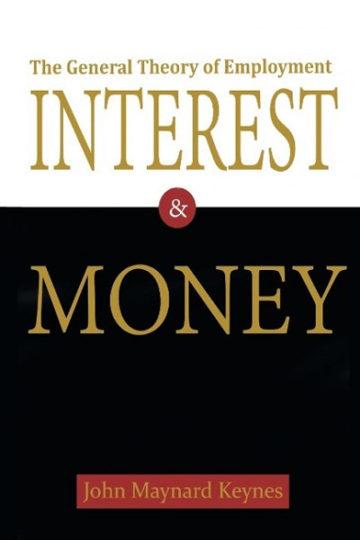 The General Theory of Employment, Interest, and Money