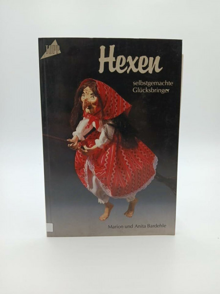 Hexen als Glücksbringer