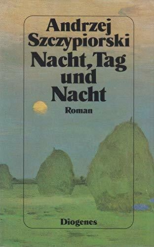Nacht, Tag und Nacht