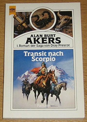 Transit nach Scorpio. Saga von Dray Prescot 01.