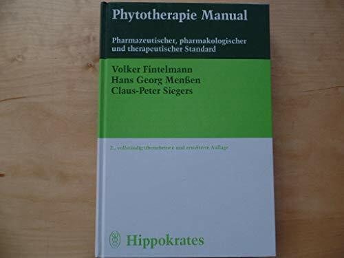 Phytotherapie Manual. Pharmazeutischer, pharmakologischer und therapeutischer Standard