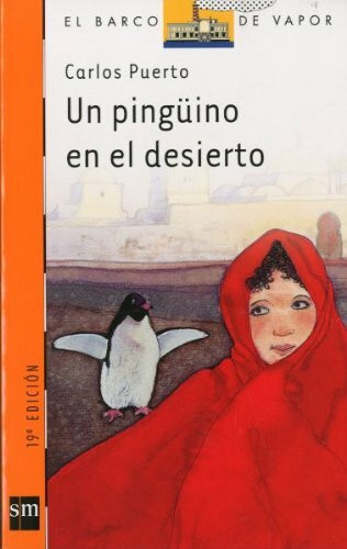 Una pingüino en el desierto (El Barco de Vapor Naranja, Band 72)
