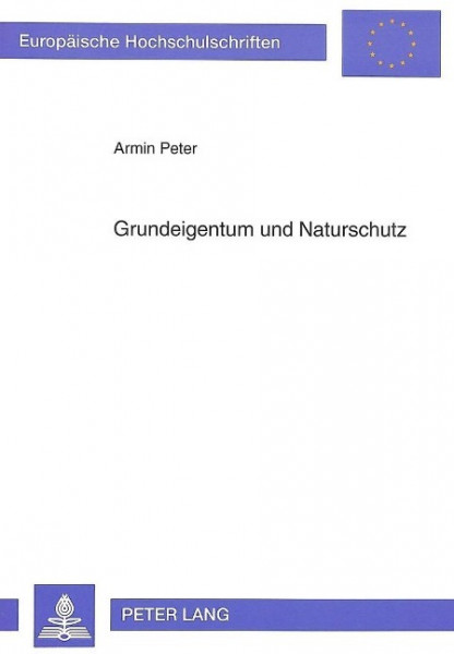 Grundeigentum und Naturschutz