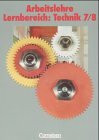 Technik/Computer - Nordrhein-Westfalen: Technik, Ausgabe Nordrhein-Westfalen, Lernbereich Technik 7/8