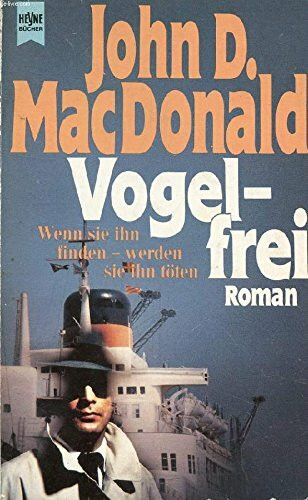 Vogelfrei. Roman.