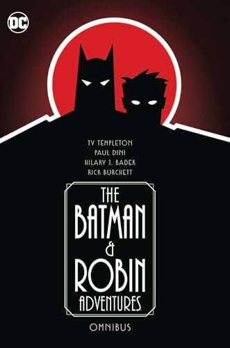 The Batman and Robin Adventures Omnibus (Batman & Robin Adventures)