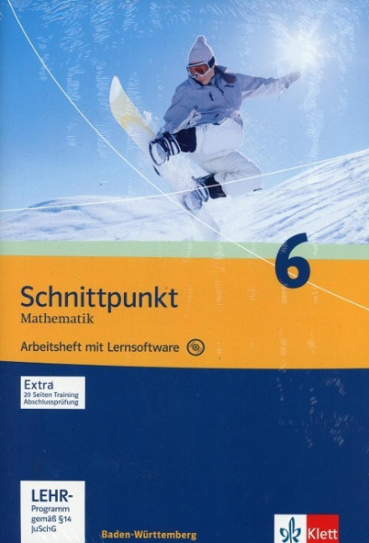 Schnittpunkt 6 Mathematik - Ausgabe für Baden-Württemberg. Arbeitsheft plus Lösungsheft und Lernsoftware 10. Schuljahr