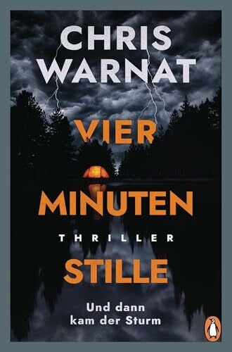 Vier Minuten Stille - Und dann kam der Sturm: Thriller - Abgründig und voller unvorhersehbarer Wendungen. Nominiert für den GLAUSER 2026 in der Kategorie »Debütroman« (Die Wase-Rahimi-Reihe, Band 2)
