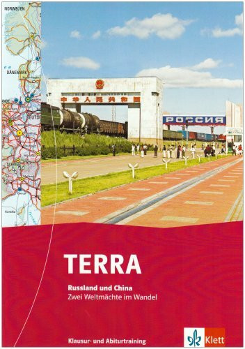 TERRA Themen Russland/China Sek. II / Klausur- und Abiturtraining