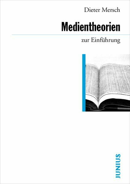 Medientheorien zur Einführung